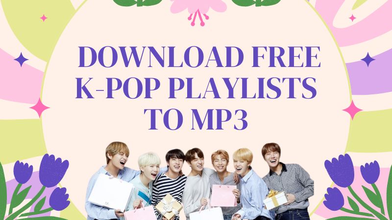 free kpop playlist download