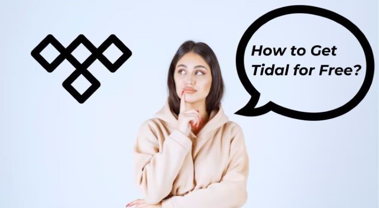 get tidal for free