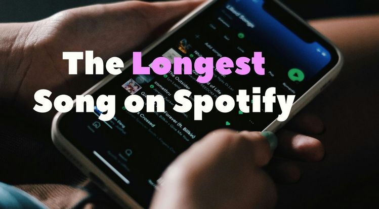 the longest song on spotify