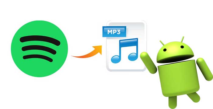 Download Spotify Music to MP3 on Android