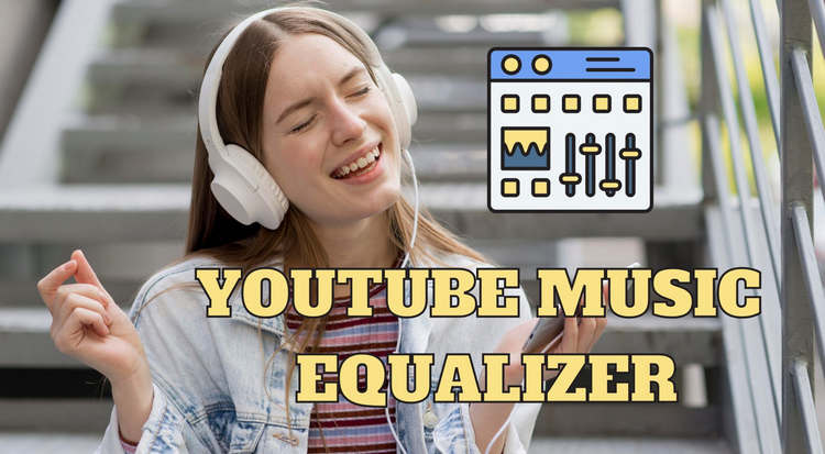 YouTube Music Equalizer