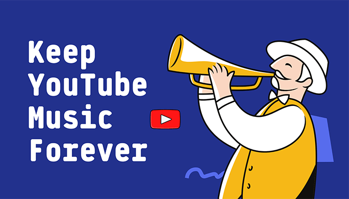 Forever Keep YouTube Music/Album/Playlist
